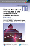Clinical Anesthesia Procedures of the Massachusetts General Hospital, 9e** | ABC Books