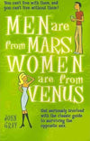 Men Are From Mars, Women Are From Venus: Get Seriously Involved with the Classic Guide to Surviving the Opposite Sex | ABC Books