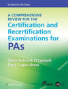 A Comprehensive Review for the Certification and Recertification Examinations for PAs, 7e | ABC Books