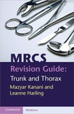 MRCS Revision Guide: Trunk and Thorax | ABC Books