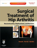 Surgical Treatment of Hip Arthritis: Reconstruction, Replacement and Revision ** | ABC Books