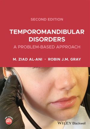 Temporomandibular Disorders: A Problem-Based Approach, 2e | ABC Books
