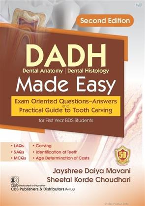 Dadh Dental Anatomy Dental Histology Made Easy Exam Oriented Questions Answers And Practical Guide To Tooth Carving, 2e