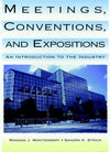 Meetings, Conventions, and Expositions: An Introduction to the Industry | ABC Books