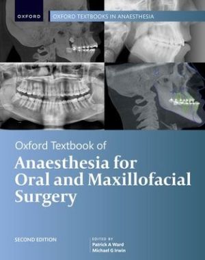 Oxford Textbook of Anaesthesia for Oral and Maxillofacial Surgery, 2e | ABC Books