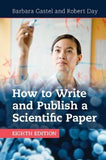 How to Write and Publish a Scientific Paper, 8E | ABC Books