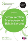 Communication and Interpersonal Skills in Nursing, 4e | ABC Books