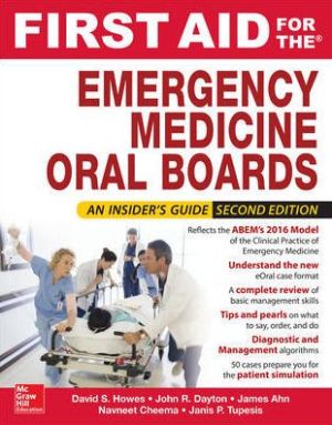 First Aid for the Emergency Medicine Oral Boards, 2e