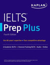 IELTS Prep Plus: 6 Academic IELTS + 2 General IELTS + Audio + Online (Kaplan Test Prep), 4e | ABC Books