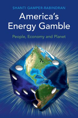 America's Energy Gamble : People, Economy and Planet | ABC Books
