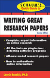 Schaum's Quick Guide to Writing Great Research Papers, 2e