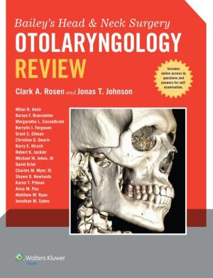 Bailey's Head and Neck Surgery - Otolaryngology Review | ABC Books