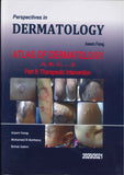 Perspectives in Dermatology : Atlas of Dermatology - Part II : Therapeutic Interventions