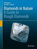 Diamonds in Nature: A Guide to Rough Diamonds