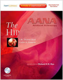 AANA Advanced Arthroscopy: The Hip **