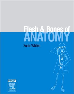 The Flesh and Bones of Anatomy | ABC Books