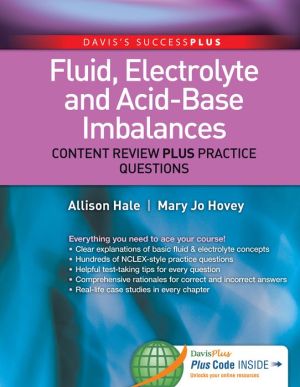 Fluid, Electrolyte, and Acid-Base Imbalances : Content Review Plus Practice Questions
