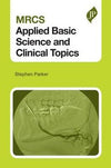 MRCS Applied Basic Science and Clinical Topics | ABC Books