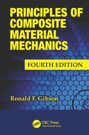 Principles of Composite Material Mechanics, 4e