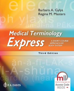 Medical Terminology Express: A Short-Course Approach by Body System, 3e | ABC Books