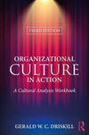 Organizational Culture in Action : A Cultural Analysis Workbook, 3e | ABC Books