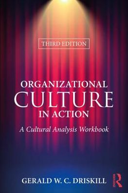Organizational Culture in Action : A Cultural Analysis Workbook, 3e | ABC Books