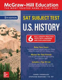 McGraw-Hill Education SAT Subject Test U.S. History, 5th Edition