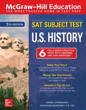 McGraw-Hill Education SAT Subject Test U.S. History, 5th Edition