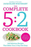 The Complete 2-Day Fasting Diet: 140 Delicious Recipes to Make Your 5:2 Diet Easy