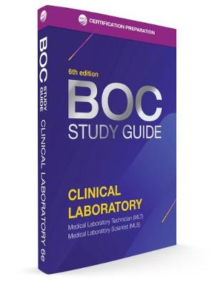 Board of Certification Study Guide -- Clinical Laboratory Certification Examinations, Enhanced 6th Edition