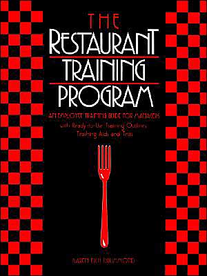 The Restaurant Training Program: An Employee Training Guide for Managers