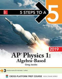 5 Steps to a 5: AP Physics 1 Algebra-Based 2019** | ABC Books