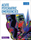 Acute Psychiatric Emergencies