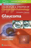 Color Atlas and Synopsis of Clinical Ophthalmology: Glaucoma 3e