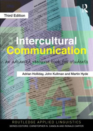 Intercultural Communication : An Advanced Resource Book for Students, 3e