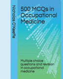 500 MCQs in Occupational Medicine: Multiple choice questions and revision in occupational medicine | ABC Books