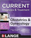 Current Diagnosis & Treatment Obstetrics & Gynecology, 11e ** | ABC Books