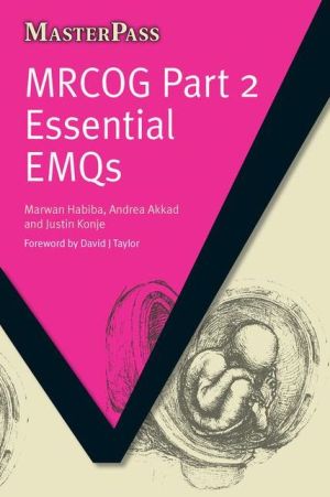 MasterPass: MRCOG Part 2 Essential EMQs