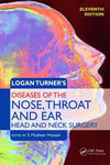 Logan Turner’s Diseases of the Ear, Nose and Throat, 11e