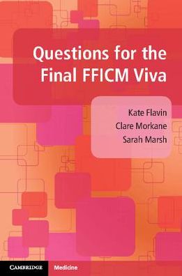 Questions for the Final FFICM Structured Oral Examination