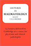 Lectures on Haematology