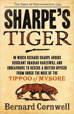 Sharpe's Tiger the Seige of Seringapatam
