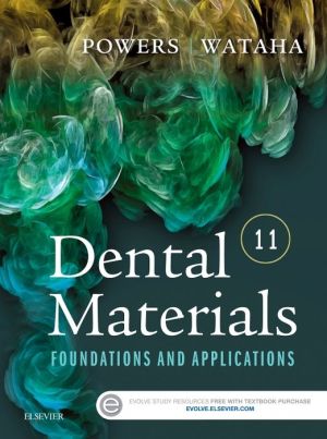 Dental Materials, Foundations and Applications, 11th Edition