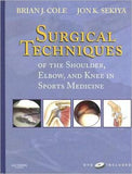 Surgical Techniques of the Shoulder, Elbow, and Knee in Sports Medicine, Book and DVD **