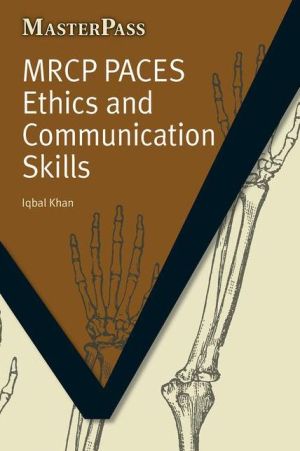 MasterPass: MRCP Paces Ethics and Communication Skills MasterPass: MRCP Paces Ethics and Communication Skills