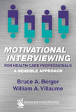 Motivational interviewing for health care professionals