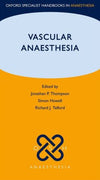 Vascular Anaesthesia (Oxford Specialist Handbooks in Anaesthesia) | ABC Books