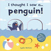 I thought I saw a... Penguin! | ABC Books