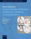 Oxford Textbook Of Global Health Of Women, Newborns, Children And Adolescents | ABC Books