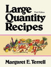 Large Quantity Recipes, 4th Edition